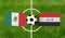 Top view ball with Mexico vs. Iraq flags match on green football field