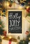 Top View of Holly Jolly Christmas Typography on Blackboard Surrounded By Christmas Gifts Ornament