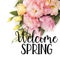 Top view of WELCOME SPRING lettering with beautiful tender flowers and buds