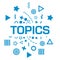 Topics Blue Random Shapes Circular Text