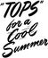 Tops For A Cool Summer