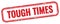 TOUGH TIMES text on red grungy stamp