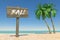 Tourism and Travel Concept. Wooden Direction Signbard with Bali Sign in Tropical Paradise Beach with White Sand and Coconut Palm