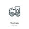 Toy train outline vector icon. Thin line black toy train icon, flat vector simple element illustration from editable hobbies