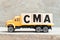 Toy truck hold letter block in word CMA Abbreviation of Certified management accountant,Competition and markets authorit