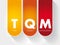 TQM - Total Quality Management acronym