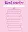 Tracker habits. Tracker reading books. Mark read books and learn. For students. Enter titles of books. Pink background