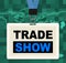 Trade Show Represents World Fair And Biz