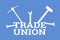 Trade union