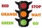 Traffic light and many words