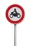 Traffic Sign Entrance for motorcycles forbidden isolated