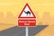 Traffic sign meaning on desert road. Close-up view of a \\\