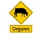 Traffic sign for organic dairy farming