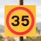 Traffic sign restricting speed to 35 kilometers per hour