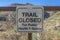 Trail closed sign at the outdoor recreation area in Sabino Canyon Arizona