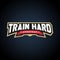 Train hard text power full typography, t-shirt graphics.