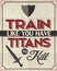 Train Like You Have Titans to Kill