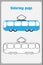 Tram in cartoon style, coloring page, education paper game for the development of children, kids preschool activity, printable