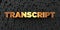 Transcript - Gold text on black background - 3D rendered royalty free stock picture