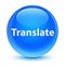 Translate glassy cyan blue round button