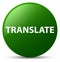 Translate green round button