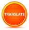 Translate Natural Orange Round Button