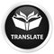 Translate premium black round button