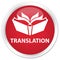 Translation premium red round button