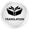 Translation premium white round button