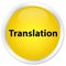 Translation premium yellow round button