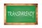 TRANSPARENCY text written on green school board