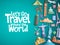 Travel around the world vector background design with famous tourism landmarks and world attractions elements