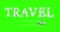 Travel concept written on chroma key green screen with tourism airplane fly near it holiday, abstract travel concept