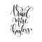 Travel more buy less - hand lettering overlay typography element