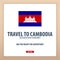 Travel to Cambodia. Discover and explore new countries. Adventure trip.