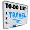 Travel To Do List Dream Vacation Wish Priorities Word