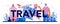 Travel typographic header. Tourism specialist selling tours. Vacation