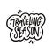 Traveling Season phrase text. Hand drawn black color vector illustration.