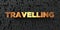 Travelling - Gold text on black background - 3D rendered royalty free stock picture