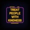 Treat People with Kindness Neon Signs Style Text Vector