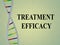 TREATMENT EFFICACY concept