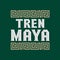 Tren Maya, Mayan Train spanish text, sign tourism station design