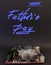 Trend greeting card, online banner on Father`s Day with a blue neon sign