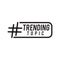 Trending topic with hashtag icon template
