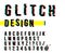 Trendy style distorted glitch typeface. Letters and numbers vector illustration. Glitch font design.