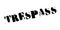 Trespass rubber stamp