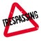 Trespassing rubber stamp