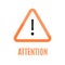 Triangular orange attention sign