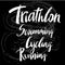 Triathlon hand drawn lettering Triathlon