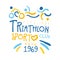 Triathlon sport since 1969 logo. Colorful hand drawn illustration